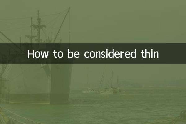 How to be considered thin