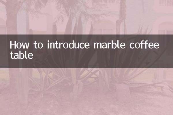 نحوه معرفی میز قهوه مرمر