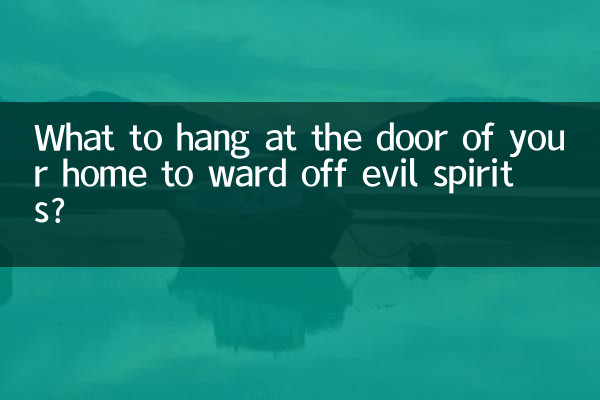 बुरी आत्माओं से बचने के लिए अपने घर के दरवाजे पर क्या लटकाएँ?