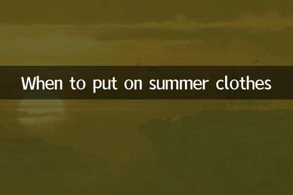 When to put on summer clothes