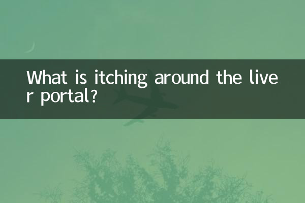 Was juckt rund um die Leberpforte?