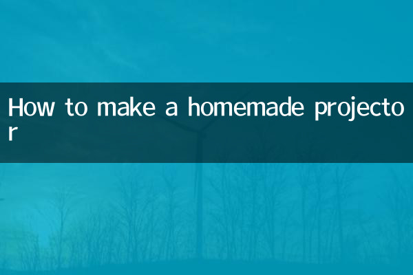 How to make a homemade projector