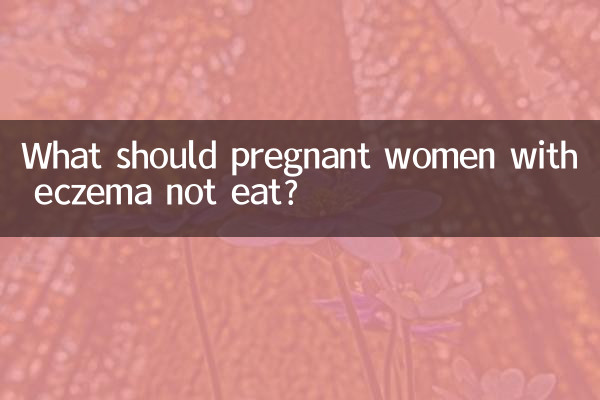 What should pregnant women with eczema not eat?