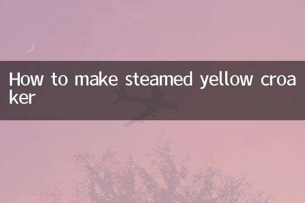 Comment faire une courbine jaune cuite à la vapeur