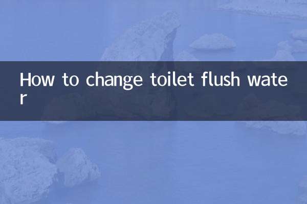 Comment changer l'eau de chasse d'eau des toilettes