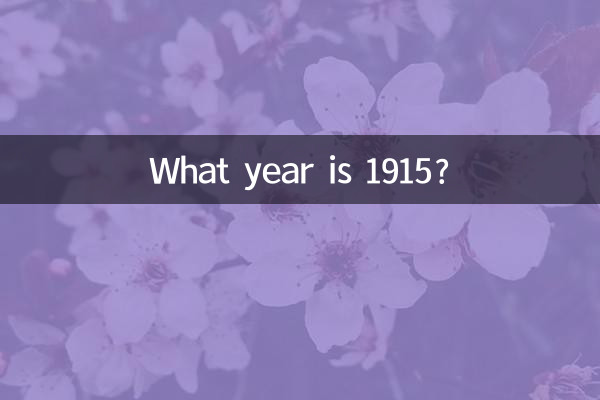 Welches Jahr ist 1915?