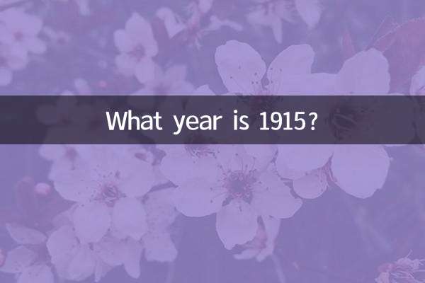Welches Jahr ist 1915?