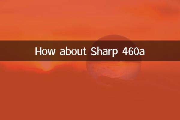 Que tal Sharp 460a