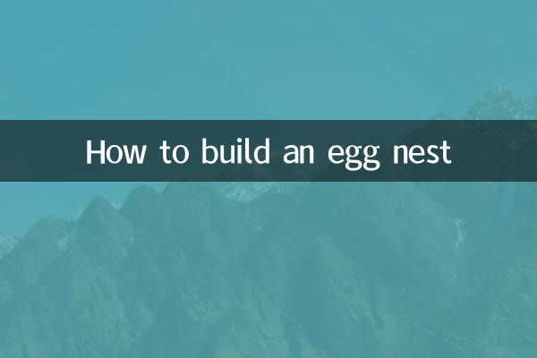 Cómo construir un nido de huevos
