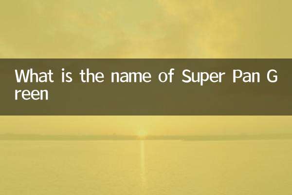 Qual è il nome di Super Pan Green