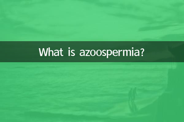 Cos'è l'azoospermia?