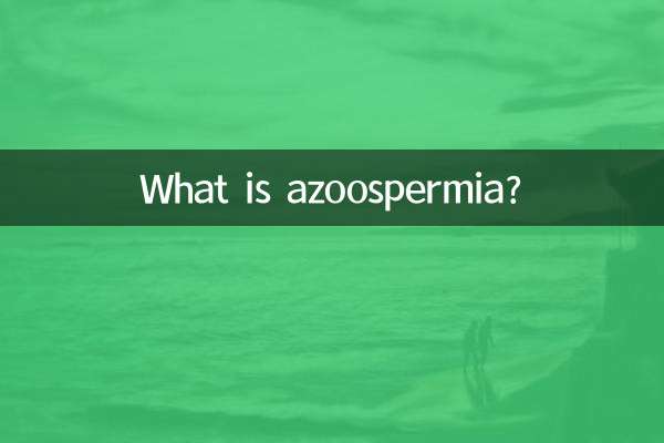 Was ist Azoospermie?