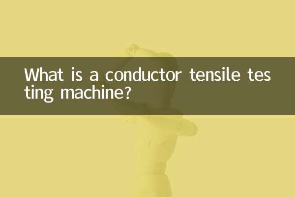 What is a conductor tensile testing machine?