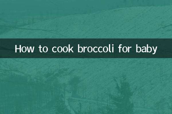 How to cook broccoli for baby