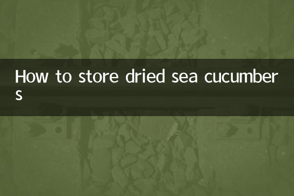 Como armazenar pepinos do mar secos