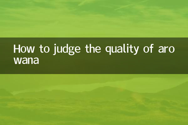 Como avaliar a qualidade do aruanã