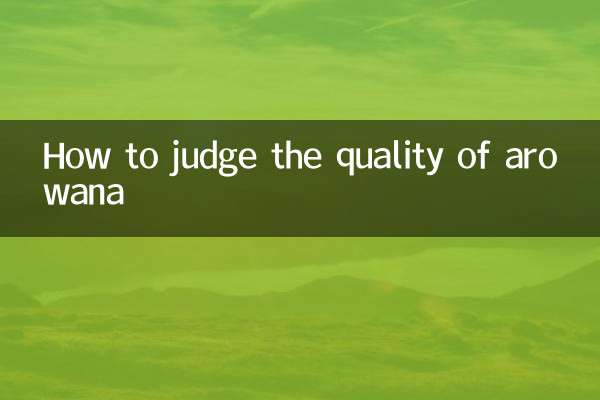Como avaliar a qualidade do aruanã