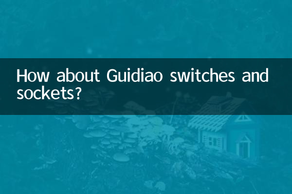 Wie wäre es mit Guidiao-Schaltern und -Steckdosen?