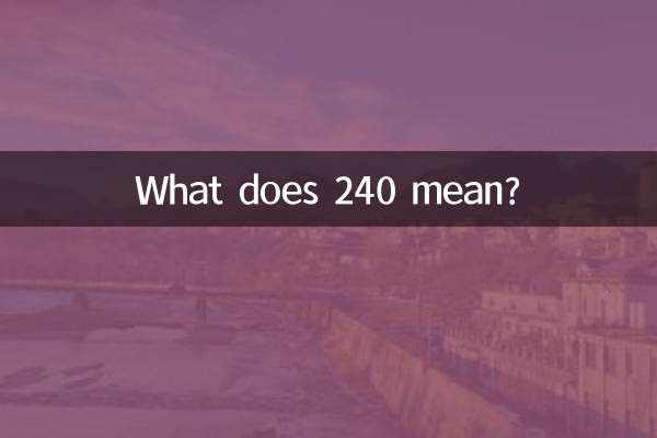 What does 240 mean?