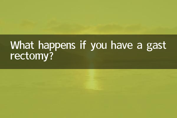 Cosa succede se hai una gastrectomia?