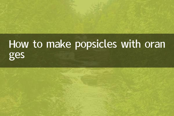 How to make popsicles with oranges