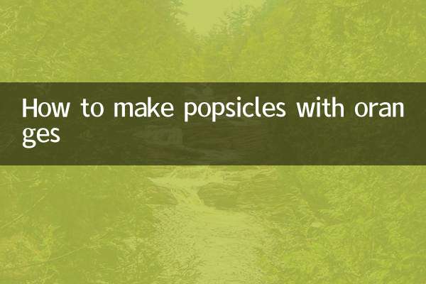 How to make popsicles with oranges