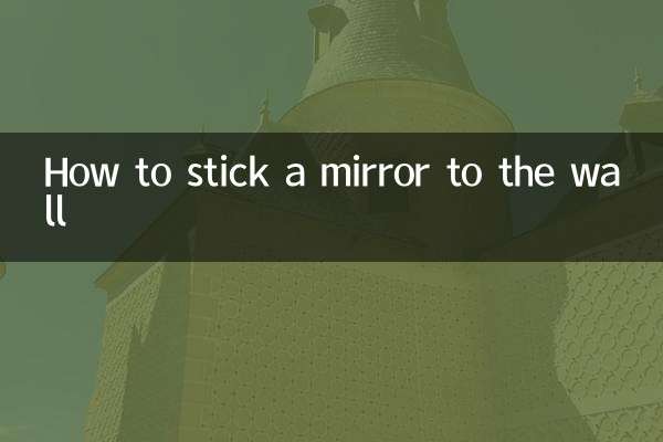 How to stick a mirror to the wall