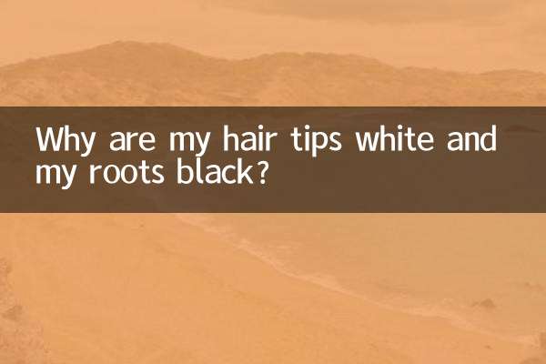 چرا نوک موهای من سفید و ریشه من سیاه است؟