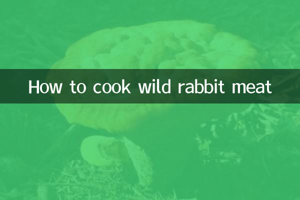 جنگلی خرگوش کا گوشت کیسے پکایا جائے