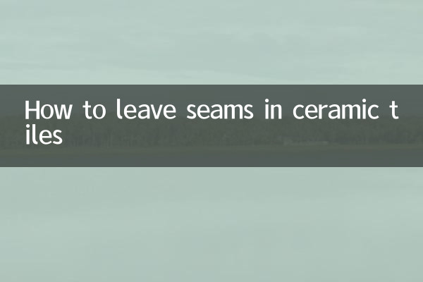 How to leave seams in ceramic tiles