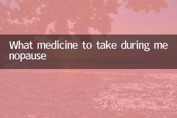 Quel médicament prendre pendant la ménopause