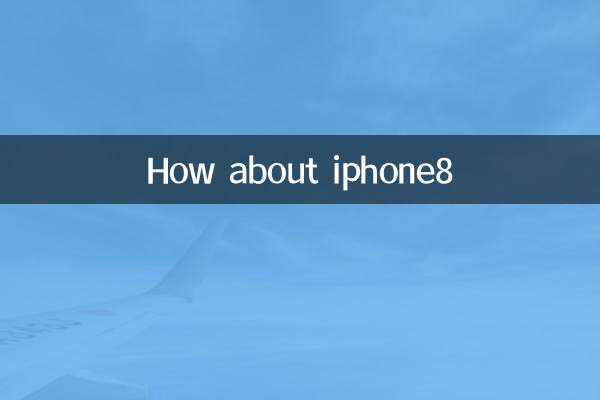 ¿Qué tal iPhone8?