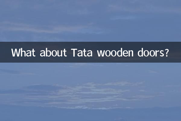 What about Tata wooden doors?