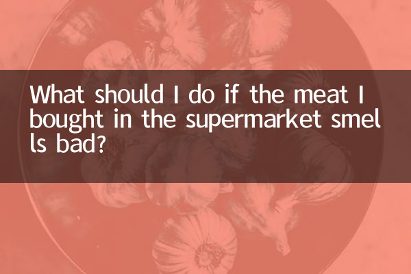 ¿Qué debo hacer si la carne que compré en el supermercado huele mal?