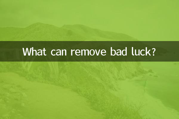 What can remove bad luck?