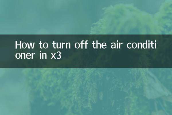 How to turn off the air conditioner in x3