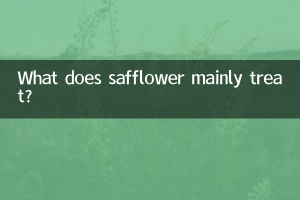What does safflower mainly treat?