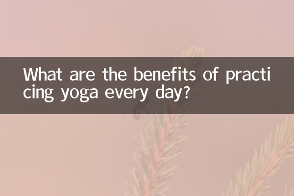 What are the benefits of practicing yoga every day?