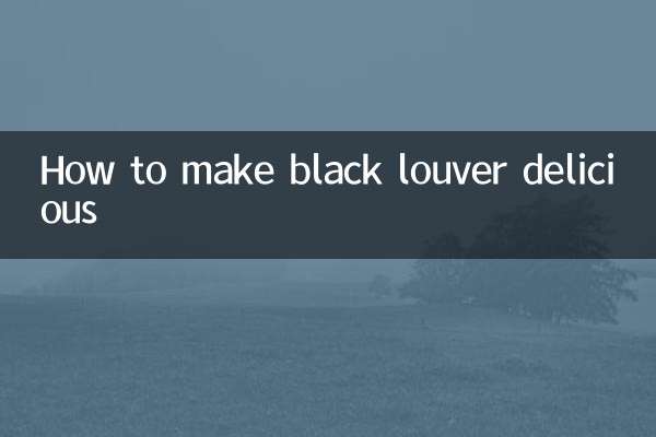 How to make black louver delicious