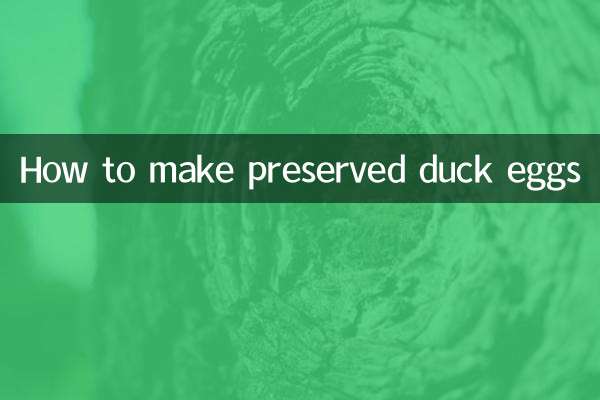 How to make preserved duck eggs