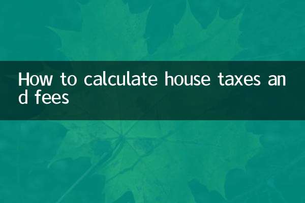 How to calculate house taxes and fees