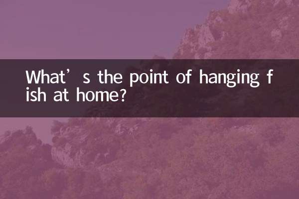 What’s the point of hanging fish at home?