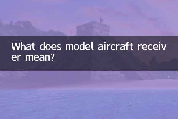 Que signifie le récepteur d'aéromodélisme ?