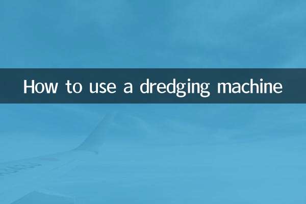 How to use a dredging machine