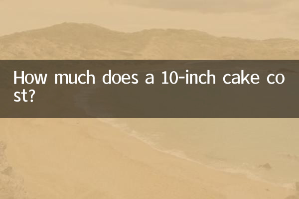 Wie viel kostet ein 10-Zoll-Kuchen?