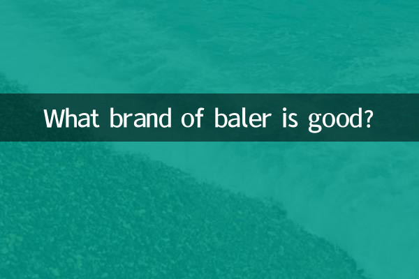 What brand of baler is good?