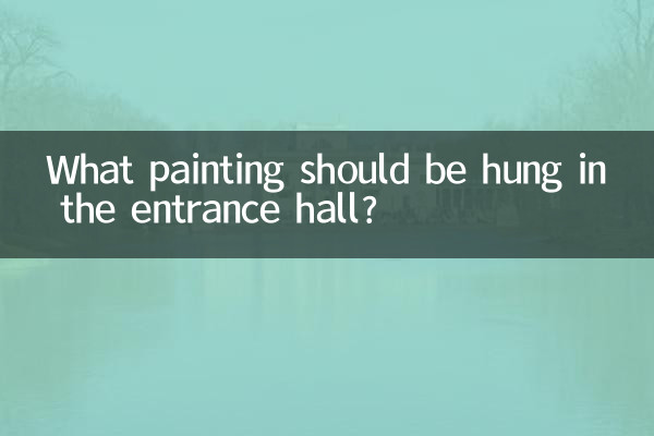 What painting should be hung in the entrance hall?