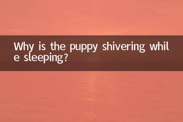¿Por qué el cachorro tiembla mientras duerme?