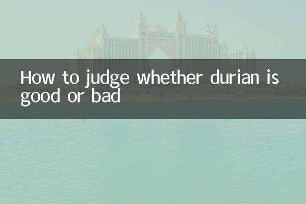Wie kann man beurteilen, ob Durian gut oder schlecht ist?