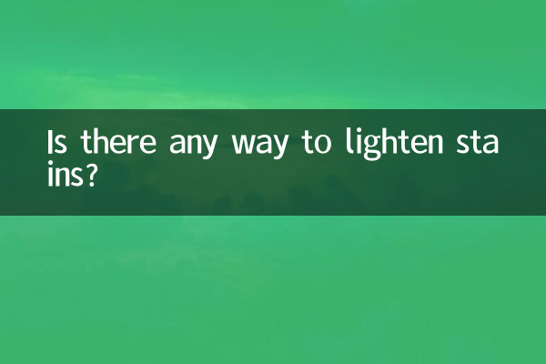 Is there any way to lighten stains?